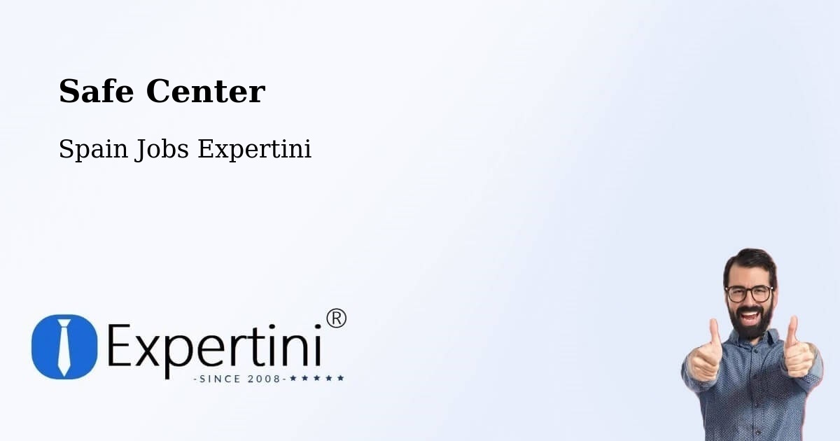 Safety Center – San Fernando - Spain Jobs Expertini