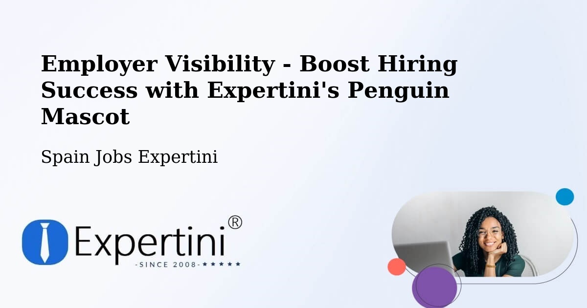 CV and Resume Visibility Optimization – San Fernando - Spain Jobs Expertini